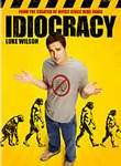 Idiocracy