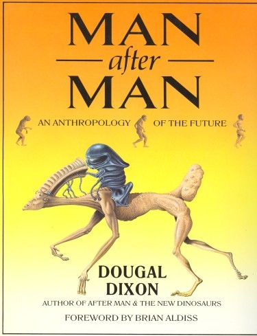 Man After Man By Dougal Dixon Terminally Incoherent
