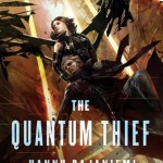 Total Privacy Societies: The Quantum Thief by Hannu Rajaniemi