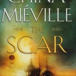 The Scar by China Miéville